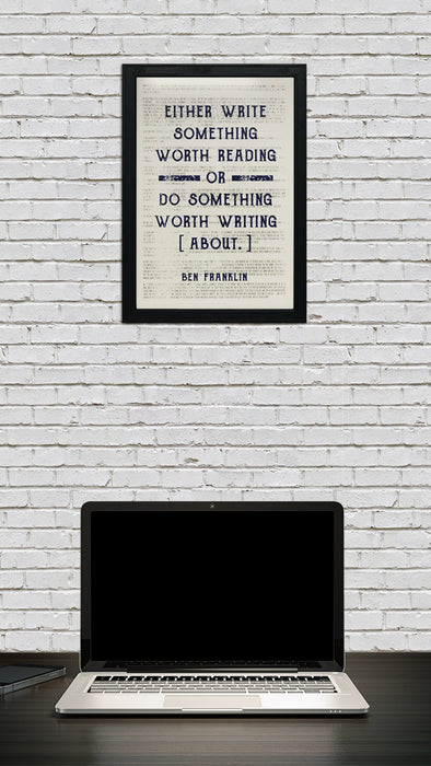 Limited Edition Ben Franklin Art Poster - Write Something or Do Something Motivational Blue - 13x19"