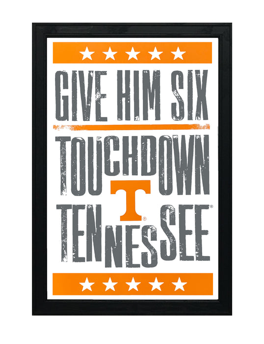 Limited Edition Gifts for Tennessee Vols Fan - Give Him Six Letterpress Poster - 13x19"