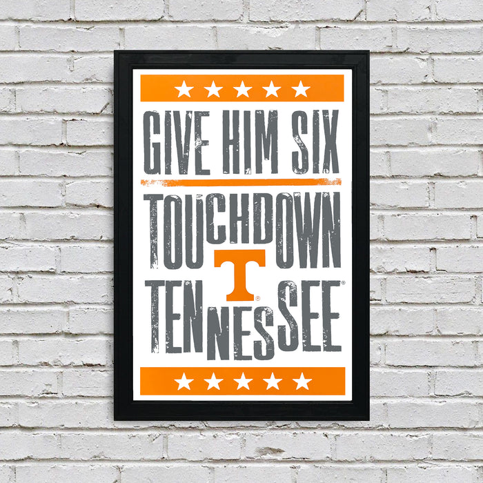 Limited Edition Gifts for Tennessee Vols Fan - Give Him Six Letterpress Poster - 13x19"
