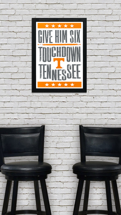 Limited Edition Gifts for Tennessee Vols Fan - Give Him Six Letterpress Poster - 13x19"