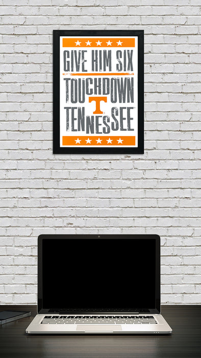 Limited Edition Gifts for Tennessee Vols Fan - Give Him Six Letterpress Poster - 13x19"