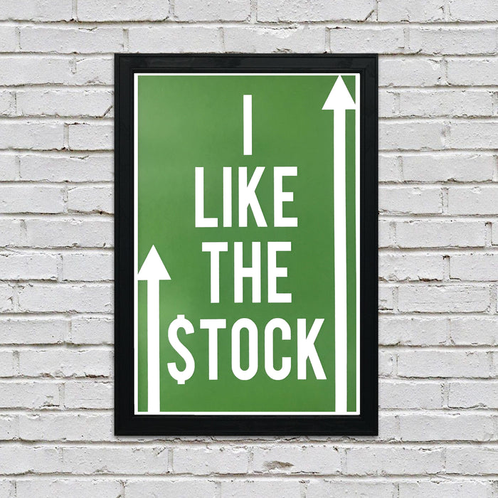 Limited Edition I Like The Stock - Reddit Apes Art Print / Poster - 13x19"