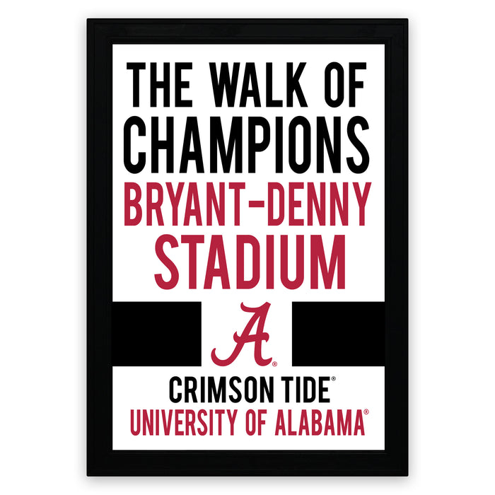 The image is a framed poster with text that reads "The walk of champions BRYANT-DENNY STADIUM A CRIMSON TIDE UNIVERSITY OF ALABAMA".