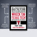 The image is a poster for Texas Tech University, featuring a message encouraging students to "WRECK 'EM" and "FIGHT YOUR NAME" in a college sports context.