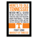 The image is a framed poster with text that reads "Here's to Ole Tennessee" and "We will never back down, we will always be loyal to our football team, cheering and fighting with all your might for Tennessee!" The poster also features the University of Tennessee logo.