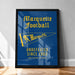 A framed poster with the text "Marquette Football" and "UNDEFEATED SINCE 1960" displayed on a blue background.