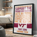 The image is a framed poster with text that reads "Just watch our men so big and active support the orange and maroon let's go techs we know our backs and backs are stronger with winning hopes, we fear defeat no longer to see our team plow through the line, boys determined now to win or die. So give a hokey, hokey, hokey; hi rae, ri, old vp.i." The poster is displayed in a living room setting with a bed and a couch visible in the background.