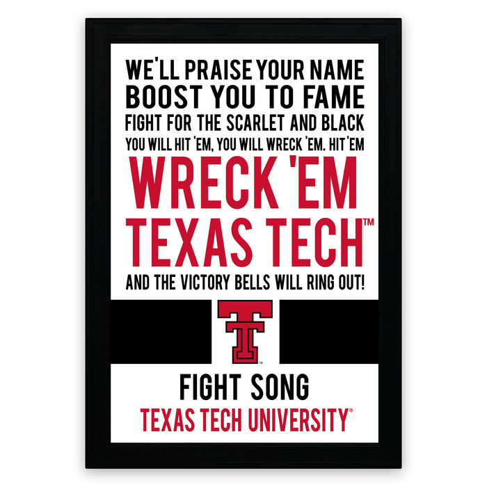 The image is a framed poster with text that encourages people to "FIGHT YOUR NAME BOOST YOU TO FAME" and "FIGHT FOR THE SCARLET AND BLACK YOU WILL HIT 'EM, YOU WILL WRECK 'EM, HIT 'EM". It also mentions "WRECK 'EM TEXAS TECH™" and "AND THE VICTORY BELLS WILL RING OUT!". The poster also includes the text "FIGHT SONG TEXAS TECH UNIVERSITY" and features the logo of Texas Tech University.