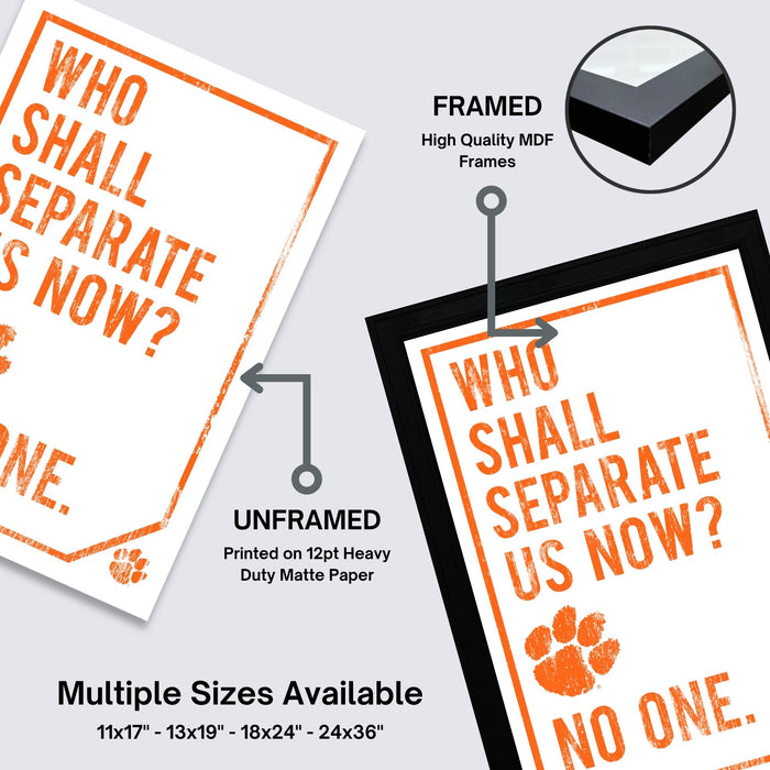 The image is a collage of two framed and two unframed images, each featuring the same text. The framed image is labeled as "FRAMED" and the unframed image is labeled as "UNFRAMED". The text on both images reads "WHO SHALL SEPARATE US NOW?" and the bottom of the image indicates that multiple sizes are available, including 11x17, 13x19, 18x24, and 24x36" in inches.