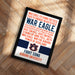 War Eagle, ever to conquer, never to yield.