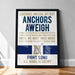 Anchors aweigh, my boy anchors aweigh