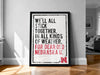 A framed poster with the text "WE'LL ALL STICK TOGETHER, IN ALL KINDS OF WEATHER, FOR DEAR OLD NEBRASKA U."