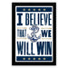 I believe that we will win