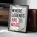 A framed poster with the text "WHERE LEGENDS ARE MADE" and an illustration of an elephant.