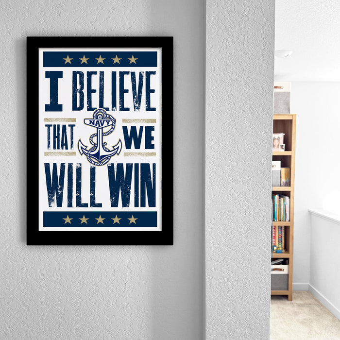 a framed poster with the text "I BELIEVE THAT WE WILL WIN" and an anchor symbol, which appears to be a naval insignia.