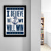 a framed poster with the text "I BELIEVE THAT WE WILL WIN" and an anchor symbol, which appears to be a naval insignia.