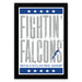 The image is a framed poster featuring the text "FIGHTIN' FALCONS" in a bold, stylized font. The poster is framed in black and has a blue border with white stars.