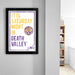 a framed poster with the text "IT IS SATURDAY NIGHT IN DEATH VALLEY LSU" and a tiger graphic.