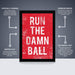 The image is a poster with the text "RUN THE DREAM BALL" in bold white letters against a red background. The poster is described as " Officially licensed" and "Premium printed", indicating that it is a professionally printed poster. The poster is also described as "Shipped flat" and "The perfect gift", suggesting that it is a gift item. The image is a single, large poster with a clear message and design.