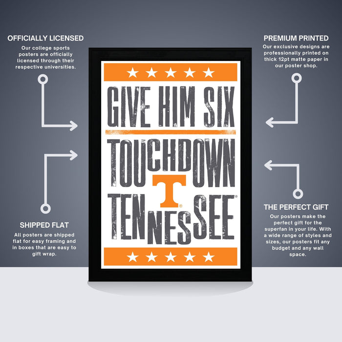 a poster with the words give him six touchdown tennessee