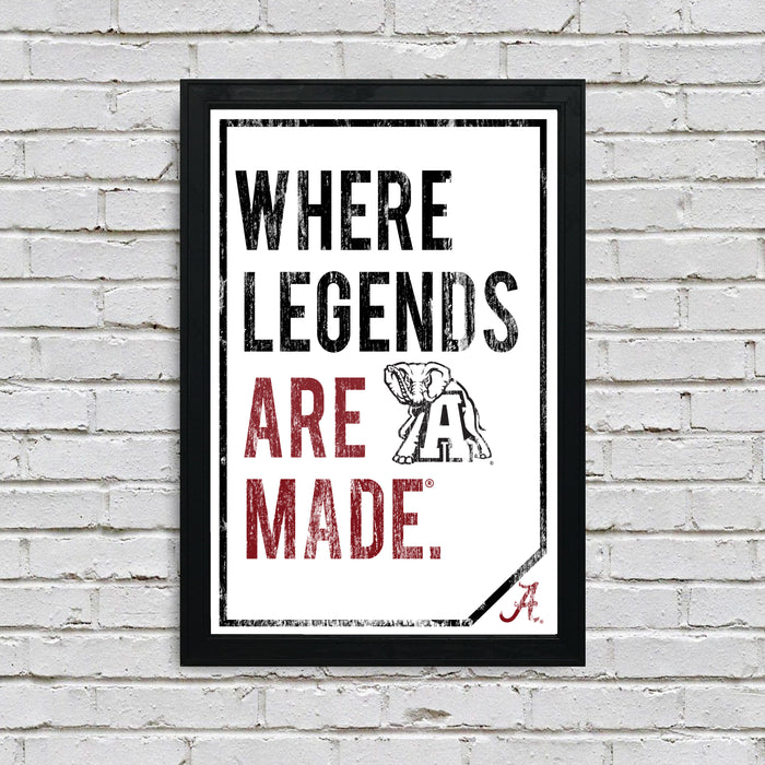 Limited Edition Where Legends Are Made Alabama Crimson Tide Poster Art - 13x19"