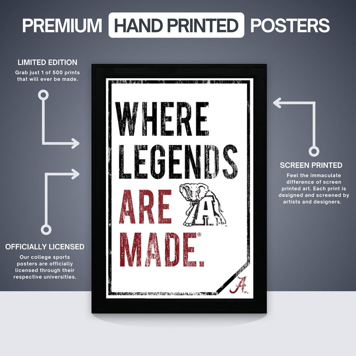 Limited Edition Where Legends Are Made Alabama Crimson Tide Poster Art - 13x19"