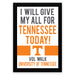 I WILL GIVE MY ALL FOR TENNESSEE TODAY! VOL WALK UNIVERSITY OF TENNESSEE