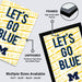 The image is an advertisement for framed and unframed prints of the phrase "Let's go blue" in various sizes, including 11x17, 13x19, 18x24, and 24x36" frames. The text "FRAMED" indicates that the print is framed, while "UNFRAMED" suggests that it is not. The advertisement also highlights the quality of the print materials, with the phrase "High Quality MDF Frames" indicating that the frames are made of Medium-Density Fiberboard (MDF).