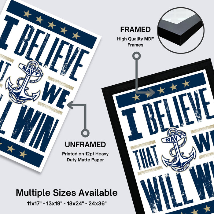 The image is a framed poster with the text "I Believe We Will Win" printed on it. The poster is framed with a high-quality MDF frame, and it is described as an unframed poster printed on 12pt heavy duty matte paper. Multiple sizes are available, including 11x17 - 13x19" - 18x24" - 24x36" and 11x17 - 13x19" - 18x24" - 24x36" frames.