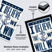 The image is a framed poster with the text "I Believe We Will Win" printed on it. The poster is framed with a high-quality MDF frame, and it is described as an unframed poster printed on 12pt heavy duty matte paper. Multiple sizes are available, including 11x17 - 13x19" - 18x24" - 24x36" and 11x17 - 13x19" - 18x24" - 24x36" frames.