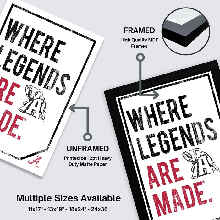 The image is a framed poster with the text "WHERE LEGENDS ARE MADE." The poster is framed and labeled as "FRAMED" and "High Quality MDF Frames." It also features a graphic of an elephant and the text "ARE MADE." The poster is available in multiple sizes, including 11x17, 13x19, 18x24, and 24x36" inches.