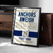 Anchors weigh my boy anchors aweigh