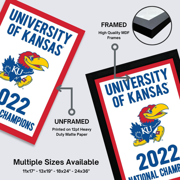 The image is a promotional poster for the University of Kansas, featuring the university's mascot and the text "22 CHAMPIONS" along with the year "2022". The poster is framed and unframed, with the framed version labeled as "FRAMED High Quality MDF Frames". The poster is available in multiple sizes, including 11'x17", 13'x19", 18'x24", and 24'x36".