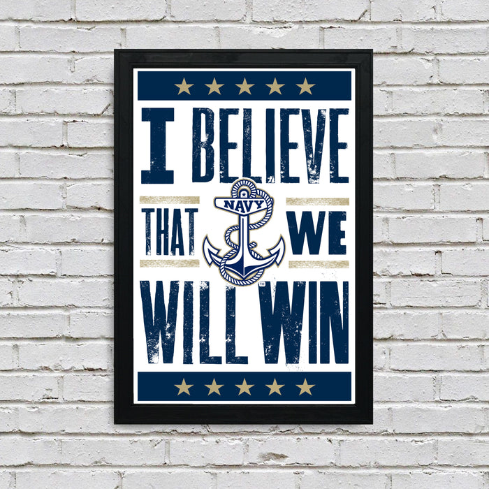 Limited Edition Navy Midshipmen I Believe We Will Win Letterpress Poster Art Print - 13x19"
