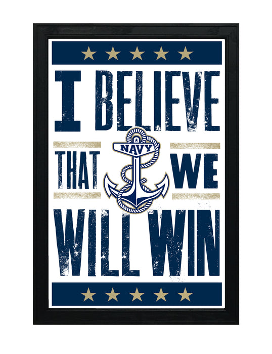Limited Edition Navy Midshipmen I Believe We Will Win Letterpress Poster Art Print - 13x19"