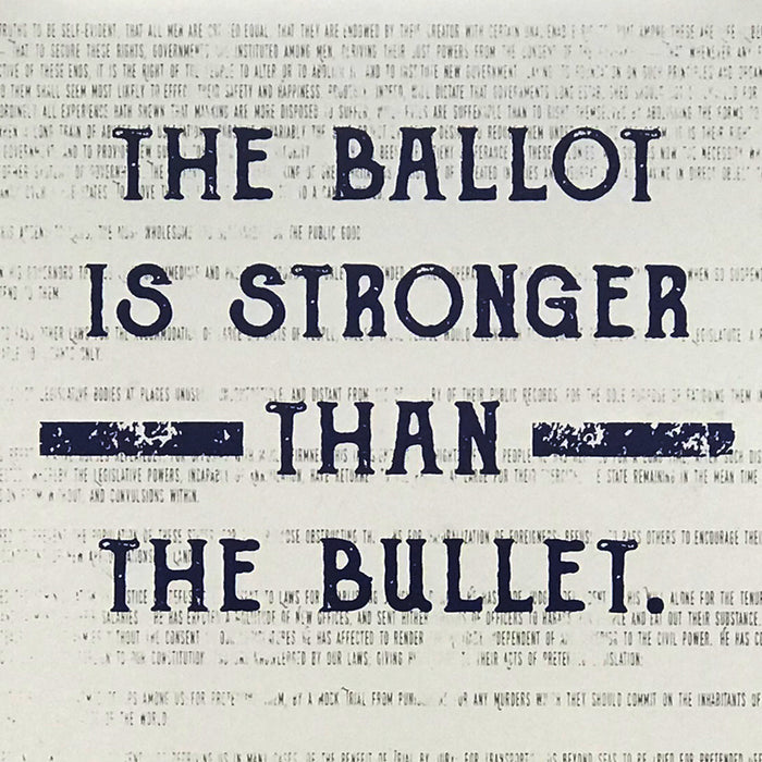 Limited Edition Abraham Lincoln Poster Art - Ballot Stronger than Bullet Quote Blue and Red - 13x19"