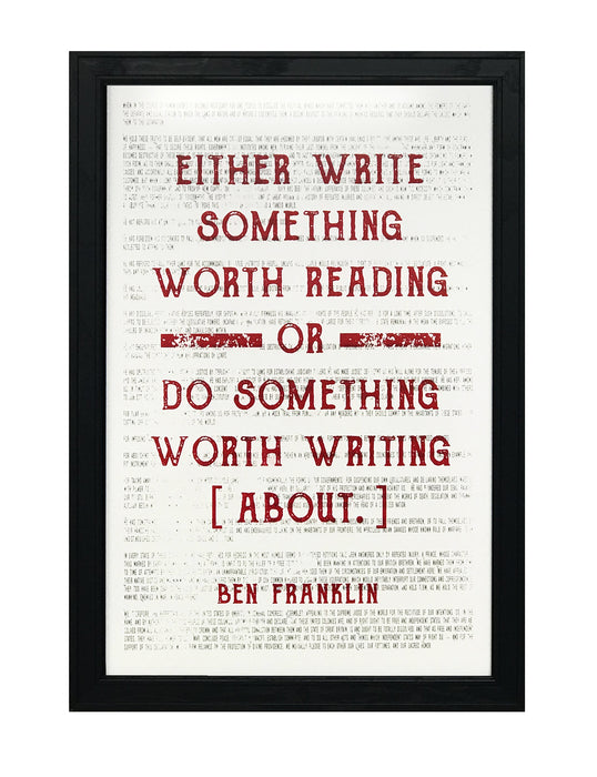 Limited Edition Ben Franklin Poster Art - Write Something or Do Something Motivational Art Print Red - 13x19"