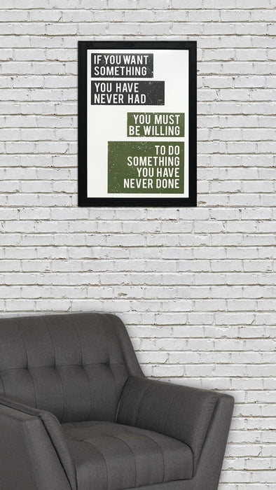 Limited Edition Want Something Do Something Motivational Art Print / Poster Green - 13x19"